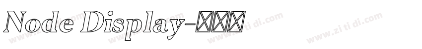 Node Display字体转换